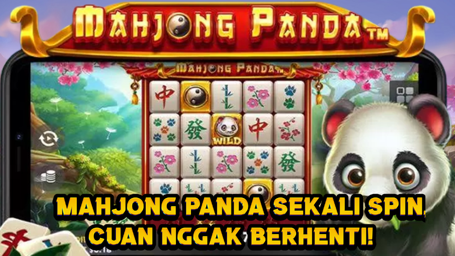 Mahjong Panda: Sekali Spin, Cuan Nggak Berhenti!