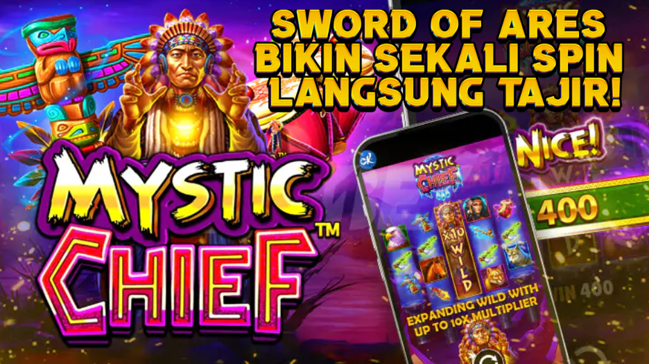 Mystic Chief Hanya Butuh Sedikit Putaran Buat Menang Banyak!